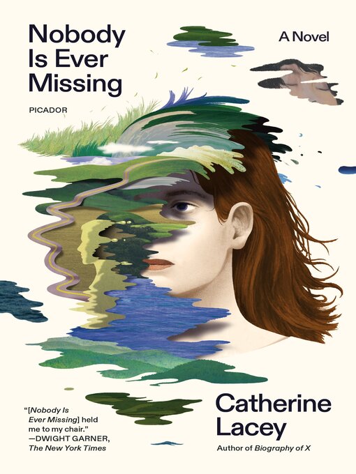 Title details for Nobody Is Ever Missing by Catherine Lacey - Wait list